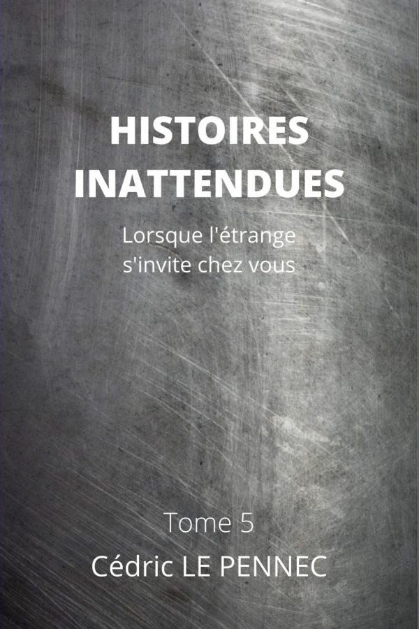 HISTOIRES INATTENDUES Tome 5